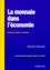Gilles Jacoud - La Monnaie Dans L'Economie. 2eme Edition.