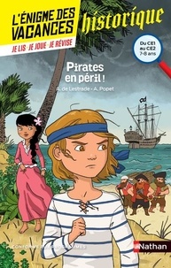 Agnès de Lestrade et Anne Popet - Pirates en péril ! - Du CE1 au CE2.