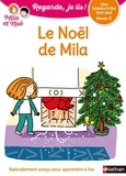 Eric Battut et Nathalie Desforges - Mila et Noé  : Le Noël de Mila.