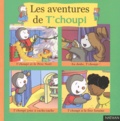  Collectif - Les Aventures De T'Choupi Tome 2 : T'Choupi Et Le Pere Noel. Au Dodo, T'Choupi !. T'Choupi Joue A Cache-Cache. T'Choupi A La Fete Foraine.
