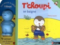 Thierry Courtin - T'choupi se baigne ; T'choupi part en vacances - Coffret en 2 volumes. 1 Jeu