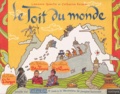 Laurence Quentin et Catherine Reisser - Le toit du monde.