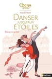 Pascale Maret - Danser jusqu'aux étoiles Tome 2 : Tous en scène.