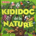 Sylvie Baussier et Didier Balicevic - Le Kididoc de la nature.