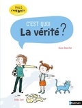 Oscar Brenifier et Zelda Zonk - C'est quoi la vérité ?.