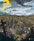 Jean-Michel Billioud et Cyrille Meyer - La Première Guerre mondiale.