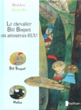 Didier Lévy - Le chevalier Bill Boquet est amoureux-EUX !.