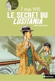 Anne-Marie Paris - Le Secret du Lusitania - 7 Mai 1915.