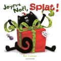 Rob Scotton - Joyeux Noël Splat !.