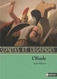 Jean Martin - L'Iliade.