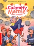 Arnaud Alméras - Calamity Mamie  : Calamity Mamie et les pompiers.