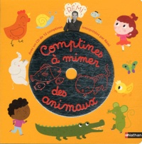  Rémi - Comptines à mimer des animaux. 1 CD audio