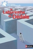 Hélène Montardre - Le Labyrinthe de Dédale.