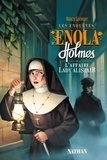 Nancy Springer - Les enquêtes d'Enola Holmes Tome 2 : L'affaire Lady Alistair.