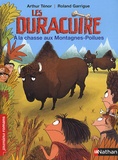 Arthur Ténor - Les Duracuire  : A la chasse aux Montagnes-Poilues.