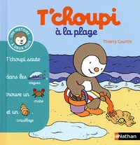 Thierry Courtin - T'choupi à la plage.