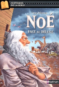 Flore Talamon - Noé face au déluge.