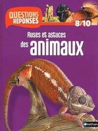 Emmanuelle Ousset - Ruses et astuces des animaux.