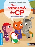 Mymi Doinet et Nathalie Choux - Les copains du CP - Dis un mot, Tino !.