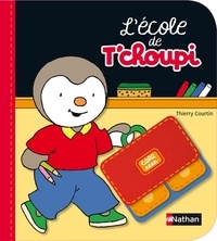 Thierry Courtin - L'école de T'choupi.