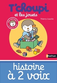 Thierry Courtin - T'choupi et les jouets.