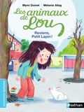 Mymi Doinet et Mélanie Allag - Les animaux de Lou  : Reviens, petit lapin !.