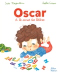 Susie Morgenstern - Oscar et le secret des lettres.