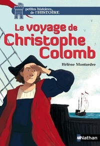 Hélène Montardre - Le voyage de Christophe Colomb.