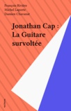 Damien Chavanat - Jonathan Cap Tome 7 - La Guitare survoltée.