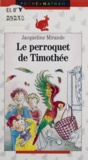  Collectif - Le perroquet de Timothée.