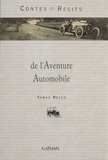 Serge Bellu - Contes et récits de l'aventure automobile.