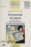 Laurent Schwab et Patrice Thiercelin - L'économie du Japon - Performances et internationalisation.
