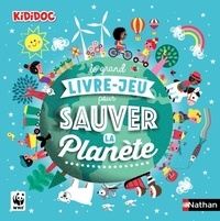 Gaëlle Bouttier-Guérive et  Gwé - Le grand livre-jeu pour sauver la planète.