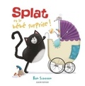 Rob Scotton - Splat et le bébé surprise !.
