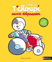 Thierry Courtin - Colorie T'choupi sans dépasser - Tracteur.