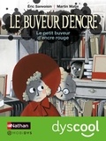 Eric Sanvoisin - Le buveur d'encre  : Le petit buveur d'encre rouge.