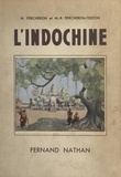 Maurice Percheron et M.-R. Percheron-Teston - L'Indochine - Illustrations en couleurs. Ouvrage orné de 148 photographies.