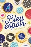 Cathy Cassidy - Bleu espoir.