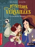 Sylvie Baussier et Auriane Bui - Mystères à Versailles  : Le secret de Margot.