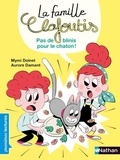 Mymi Doinet et Aurore Damant - La famille Clafoutis  : Pas de blinis pour le chaton !.