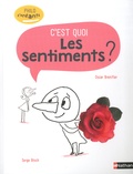 Oscar Brenifier et Serge Bloch - C'est quoi les sentiments ?.