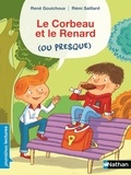 René Gouichoux et Rémi Saillard - Le Corbeau et le Renard (ou presque).