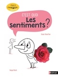 Oscar Brenifier et Serge Bloch - C'est quoi les sentiments ?.