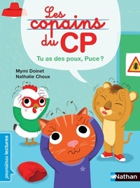 Mymi Doinet et Nathalie Choux - Les copains du CP  : Tu as des poux, Puce !.
