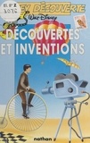  Walt Disney company et  Collectif - Découvertes et inventions.