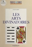 Sylvie Simon - Les arts divinatoires.