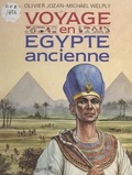 Olivier Jozan et Michael Welpy - Voyage en Égypte ancienne.