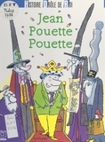 René Gouichoux et Jean-Marie Renard - Jean Pouette Pouette.