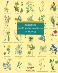 Michel Baffray et Philippe Danton - Inventaire Des Plantes Protegees En France.