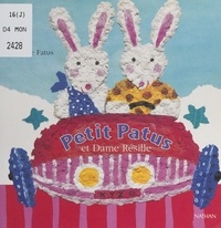 Sophie Fatus - Petit Patus et Dame Résille.